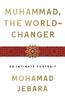 Cartea Muhammad, the World-Changer : An Intimate Portrait