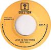 7inch Record RAYMOND HILL TINGA STEWART  Love Is The Thing  Got To Be In Lo NONE Question Jamaica Reggae Ska  Dub Used
