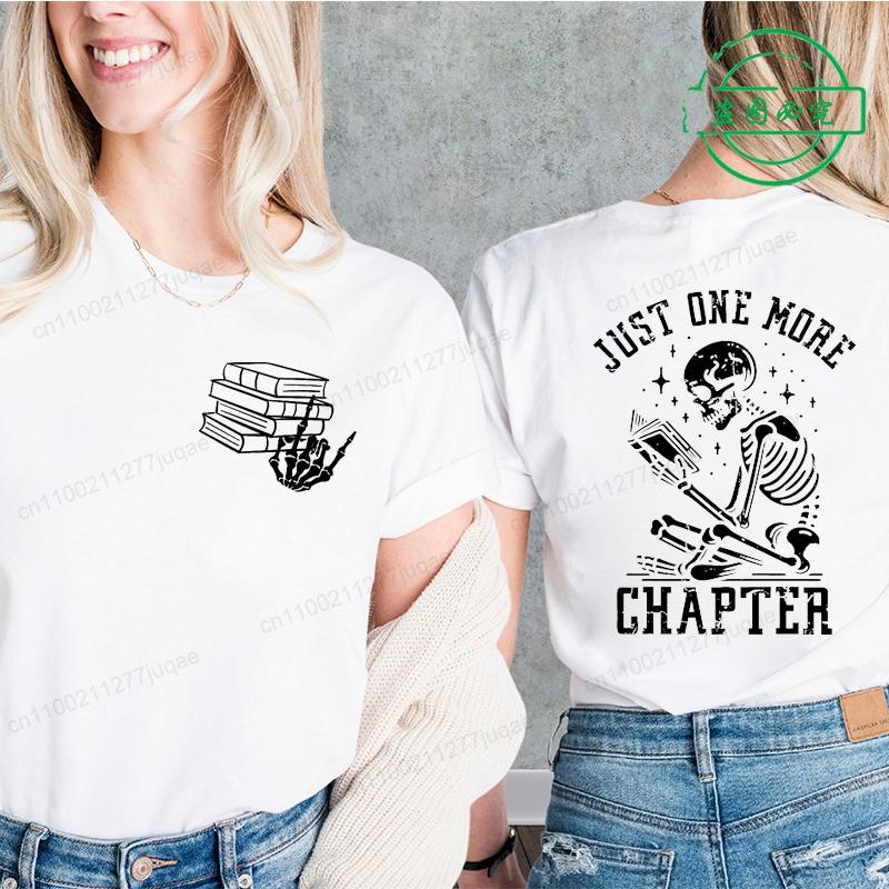 One More Chapter Prints Mans Women Tee Clothing Book Lover Tops Creativity All-math Short Sleeve Skull Fashion Casual T-Shirt