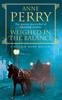 Weighed In the Balance William Monk Mystery Book 7 by Anne Perry Paperback Book 9780747252528