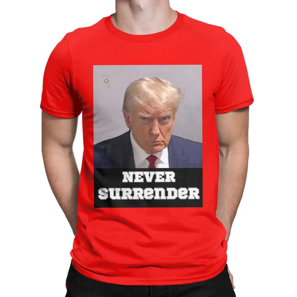 Trump Mugshot Never Surrender T-Shirt Uomo Cotone Unica Maglietta Girocollo Donald Tee Manica Corta Abbigliamento Taglia Grande