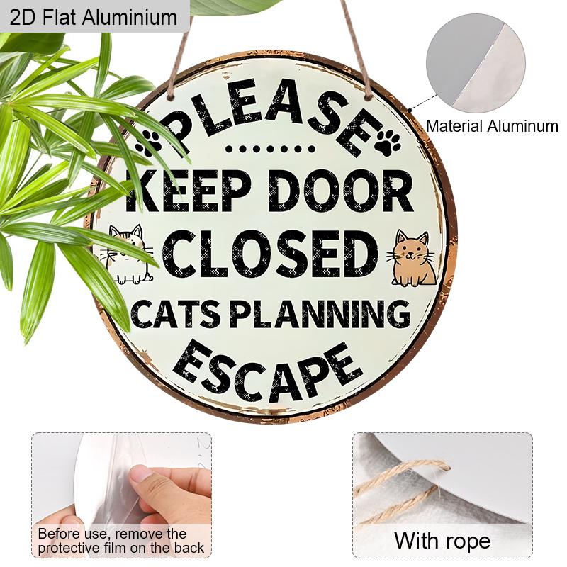 2D Flat Aluminum Cat Sign for Front Door, Keep Door Closed Sign for Home Front Door Wall Hanging Decor, Cat Warning Sign Decoration, Beware of Cat