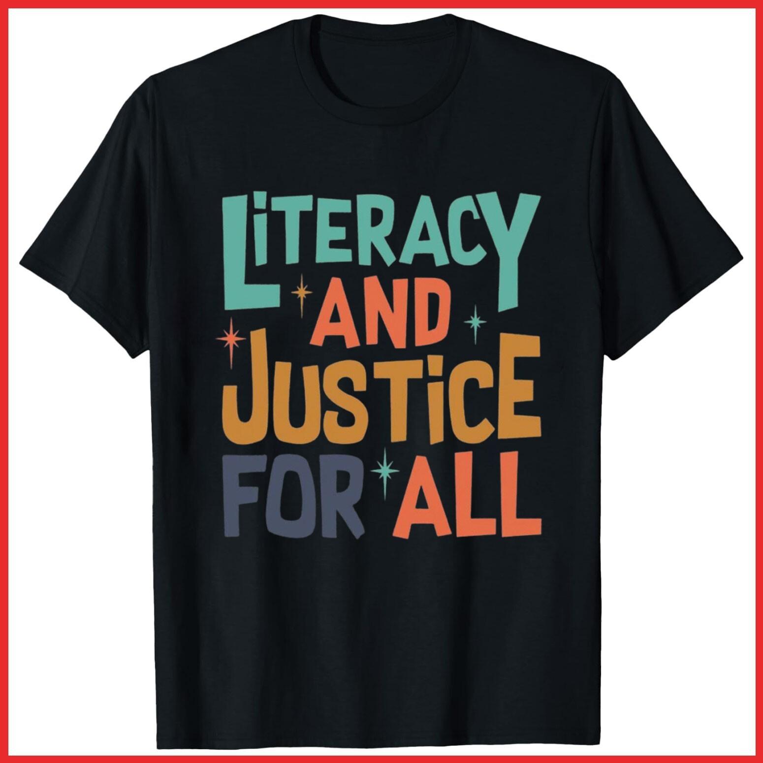 Reading Literacy And Justice For All Teacher Black Cotton T-Shirt S-5XL XXXL