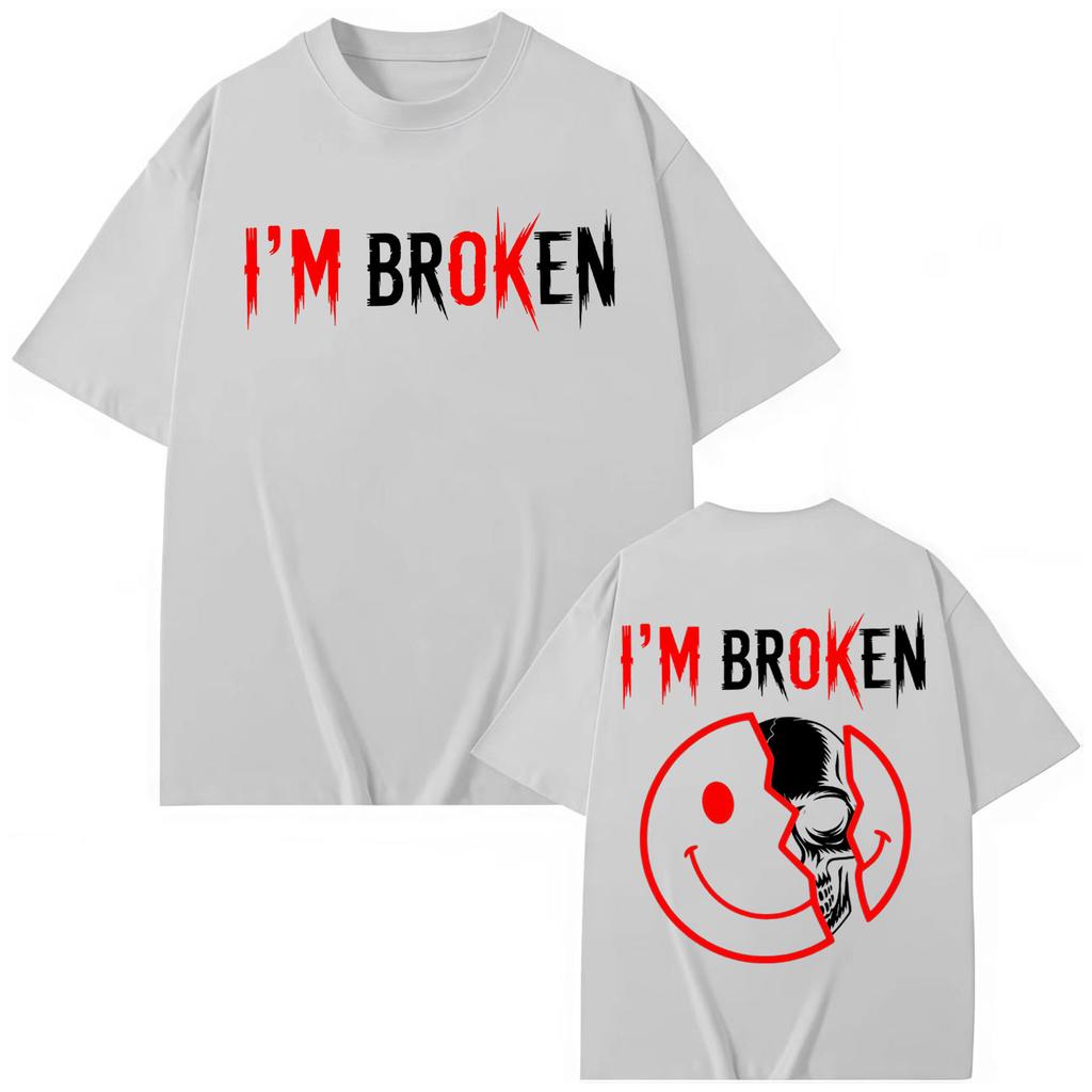 I'm Broken Skull Smiley Face T-shirts Men Women Clothing Gothic Fashion Short Sleeve T-shirt Summer Casual Cotton T Shirt