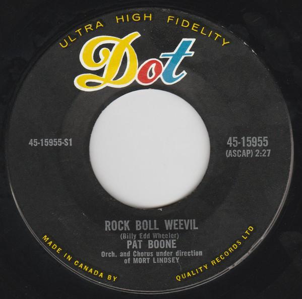 

7inch Record PAT BOONE - Rock Boll Weevil / Twixt Twelve And 4515955 DOT 1959 Canada Rock Used