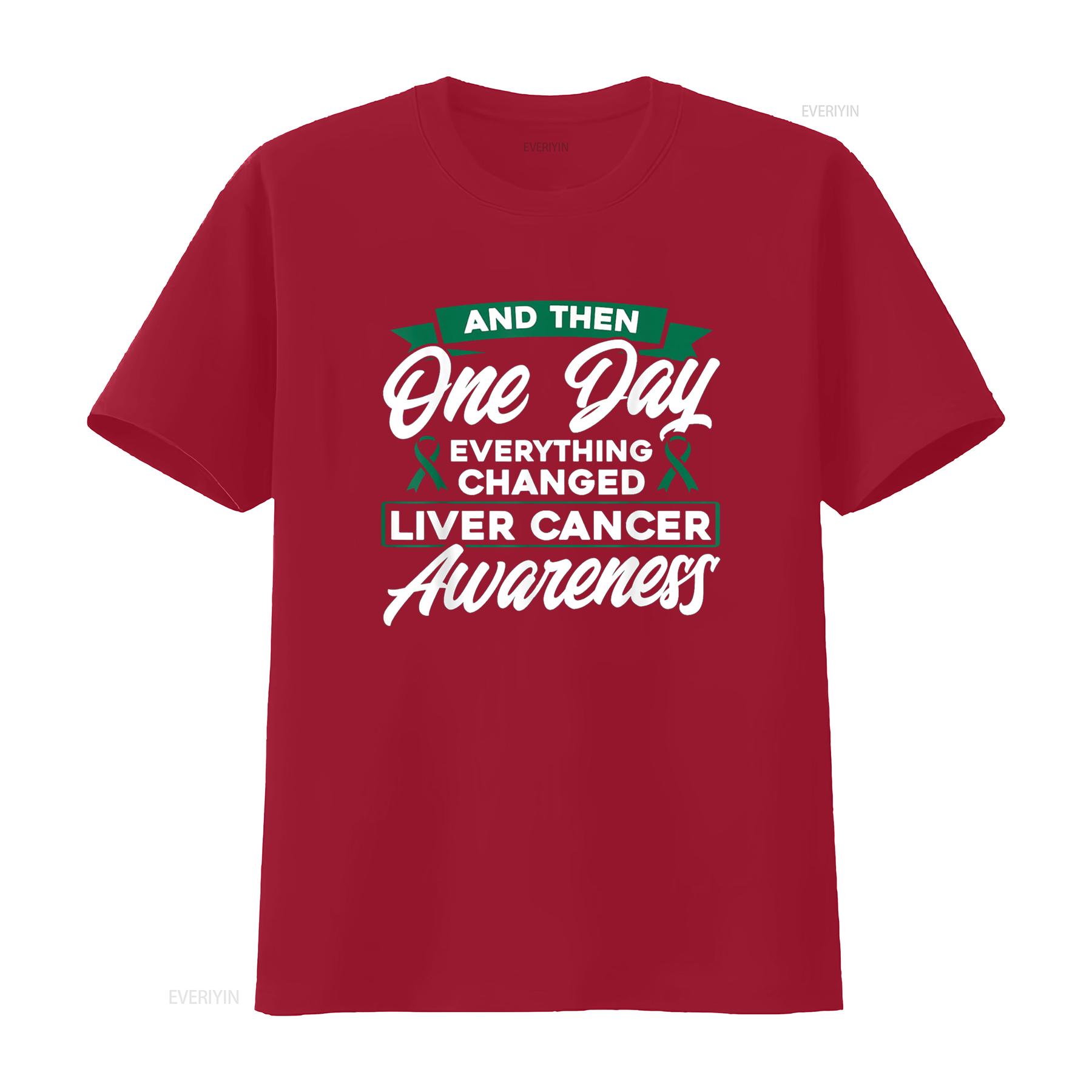 Everything Changed Liver Cancer Awareness T Shirt vintage Washed fashion Top For Everyday Wear Breathable Comfortable homme S