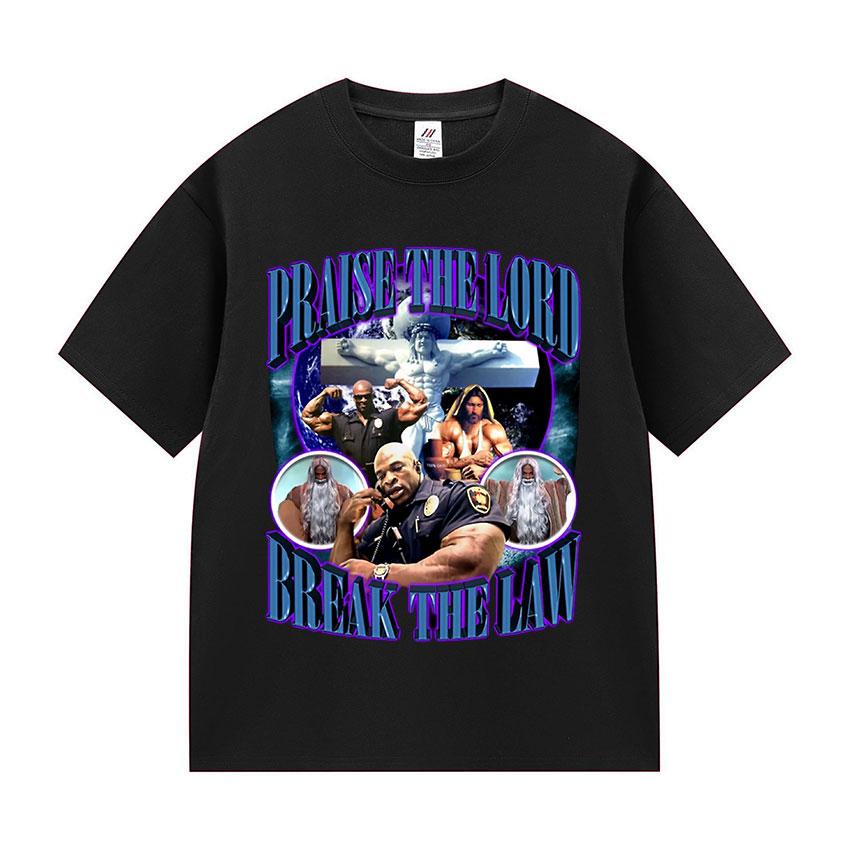 

Praise The Lord Break The Law Ronnie Coleman Pump Cover Gym Funny Meme T Shirts Men s Retro Fashion Cotton Short Sleeve T-shirt 4XL