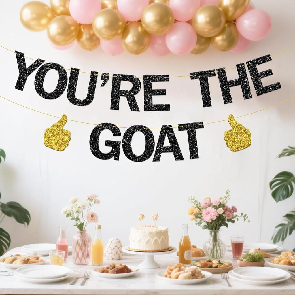You're the Goat Banner Funny Happy Birthday Goat Decorations Greatest of All Time Graduation Retirement Party Supplies