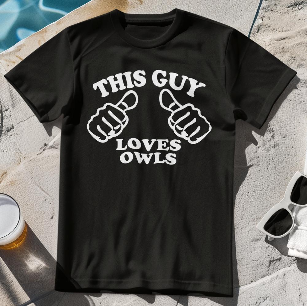 THIS GUY LOVES OWLS T-SHIRT - tawny short eared barn wildlife birdwatching birds Unisex T-Shirt XXL
