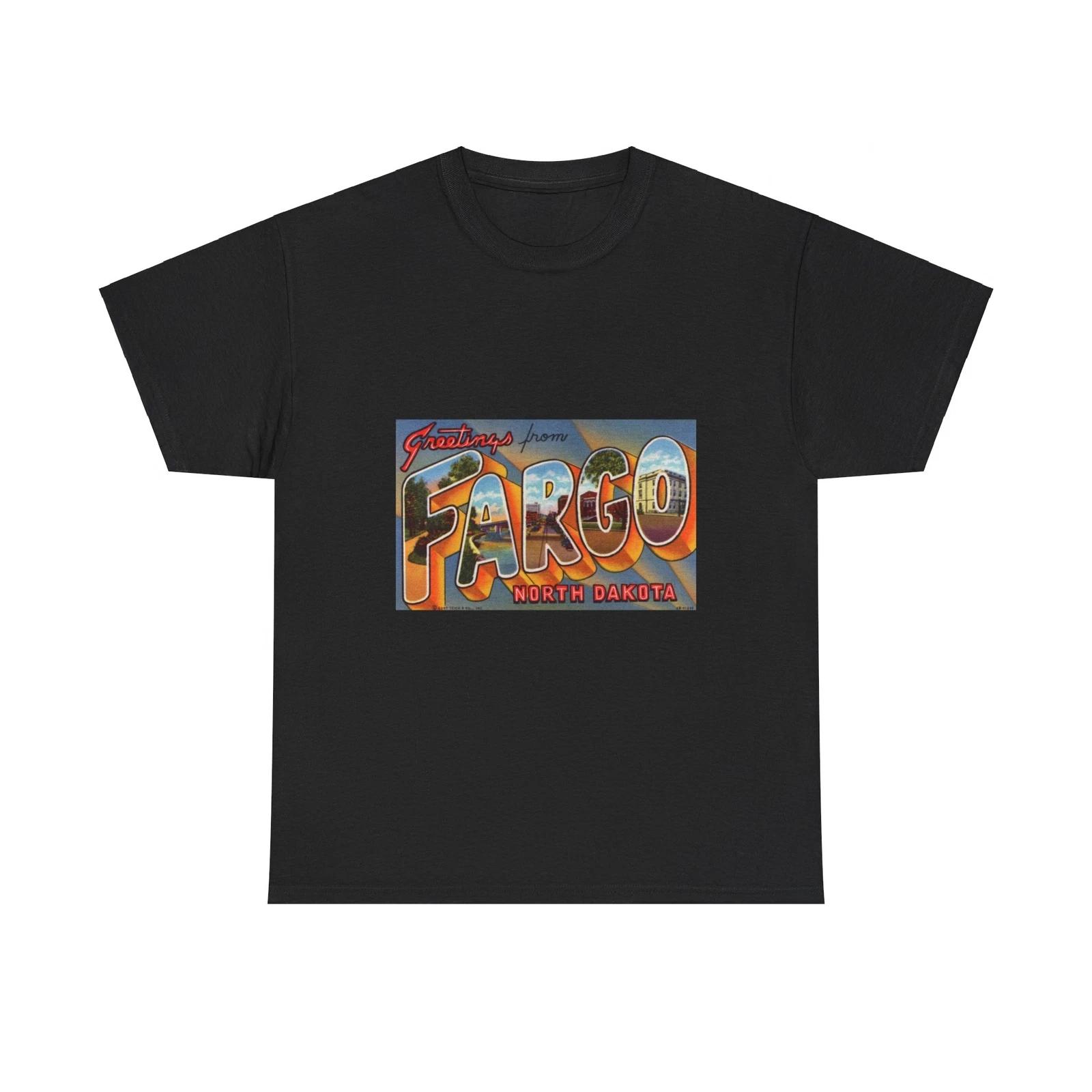 Greeting card from Fargo North Dakota (Greeting Postcards) T shirt 3XL