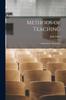 The Methods of Teaching; a Handbook of Principles Book