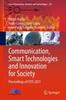 The Communication, Smart Technologies and Innovation for Society : Proceedings of CITIS 2021 : 252 Book