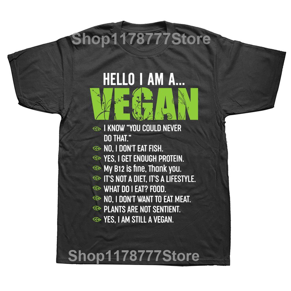 Funny Sarcastic Vegetarian Gift Hello Im A Vegan T Shirts Graphic Cotton Streetwear Short Sleeve Birthday Tshirt Mens Clothing
