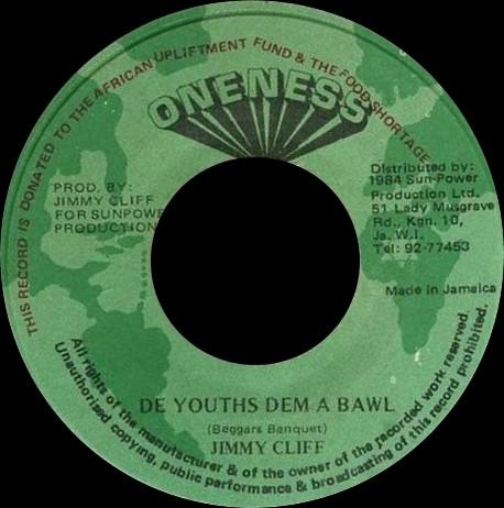 

7inch Record JIMMY CLIFF De Youths Dem A Bawl NONE Oneness 1984 Jamaica Reggae Ska Dub Used