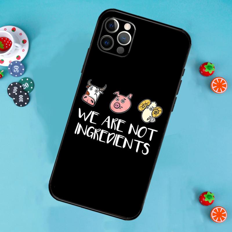 Vegan We Are Not Ingredients Phone Case For iPhone 17 Air 13 16 15 11 12 14 Pro Max 13 12 mini 15 16 Plus 16e Cover Funda