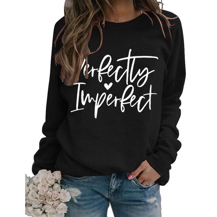 Perfectly Imperfect Letter Print Women's Autumn Winter Hoodie