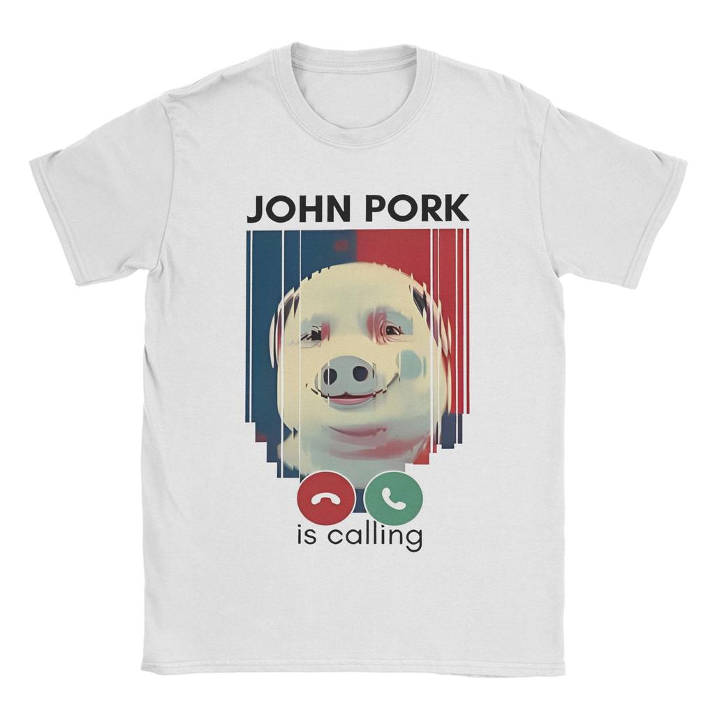 John Pork Is Calling Tshirt Unisex Unisex Amazing Pure Cotton Tees O Neck Short Sleeve T Shirt Summer Tops