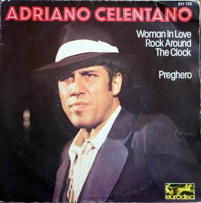 7inch Record ADRIANO CELENTANO  Woman In Love  Rock Around The Clo 17296 Eurodisc 1978 France Pop Used