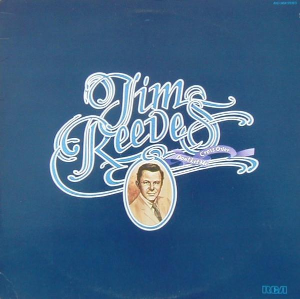 

Виниловая пластинка ДЖИМ РИВС Don t Let Me Cross Over AHL13454 RCA Victor 1979 США Кантри/Фолк Б/у