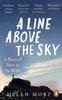 Kniha A Line Above the Sky : On Mountains and Motherhood