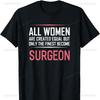 Womens Surgeon Cotton Tshirt Funny Sayings Women Gift Feminist Shirt Shirts for Harajuku Womens Clothing Pro Choice Tops