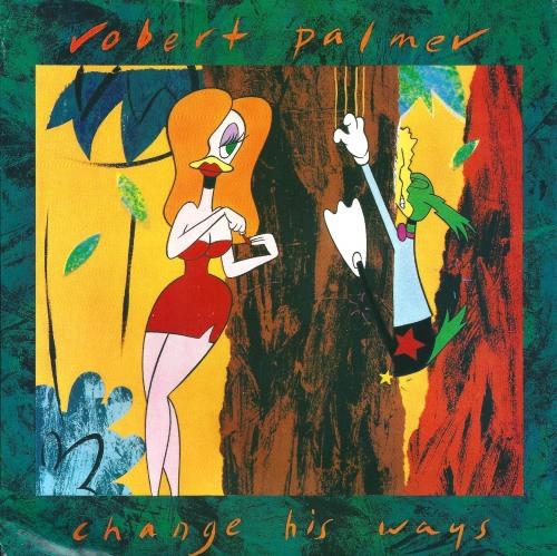 

7inch Record ROBERT PALMER - Change His Ways EM85 EMI 1989 UK Rock Used
