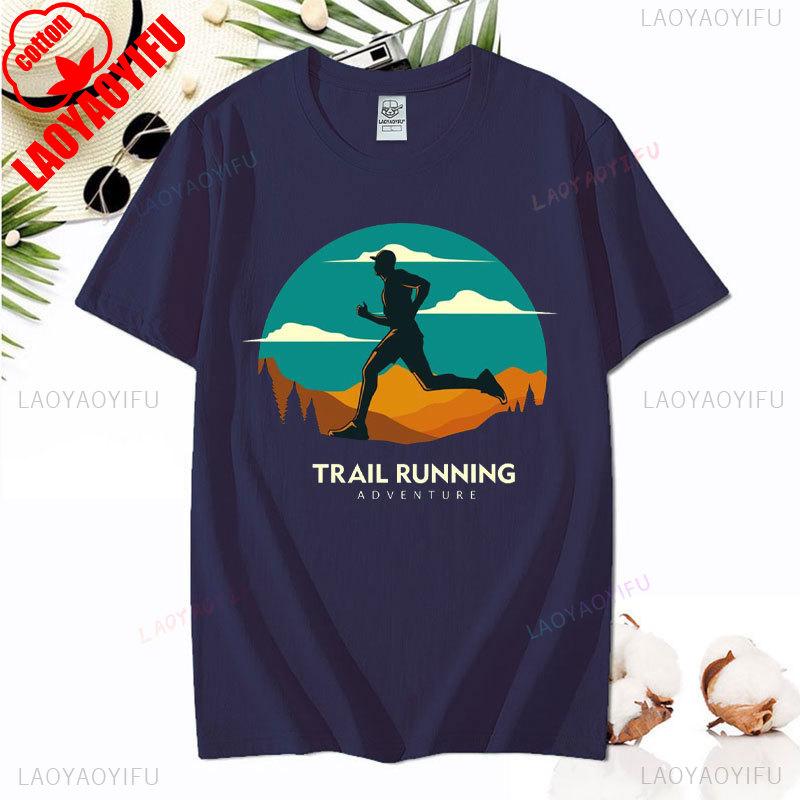 Hiking Leisure T Shirt Run Trails Be Happy Mountain Runner Trail Running Harajuku T-Shirt Men Short Sleeve Cotton Tees Camisetas