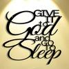 "Give It To God and Go To Sleep" Metal Wall Art, Iron Inspirational Sign for Home Office Bedroom Decor, Motivational Typography Farmhouse Gift