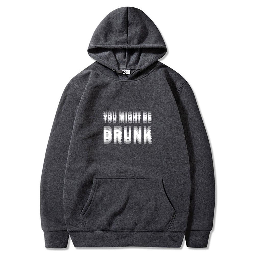 Funny Drinking Humor You Might Be Drunk Clothing Drinker Graphic Saying Clothing Fashion Humor Street Cotton Couple Streetwears