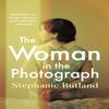 The Woman In the Photograph by Stephanie Butland Paperback Book 9781785768965