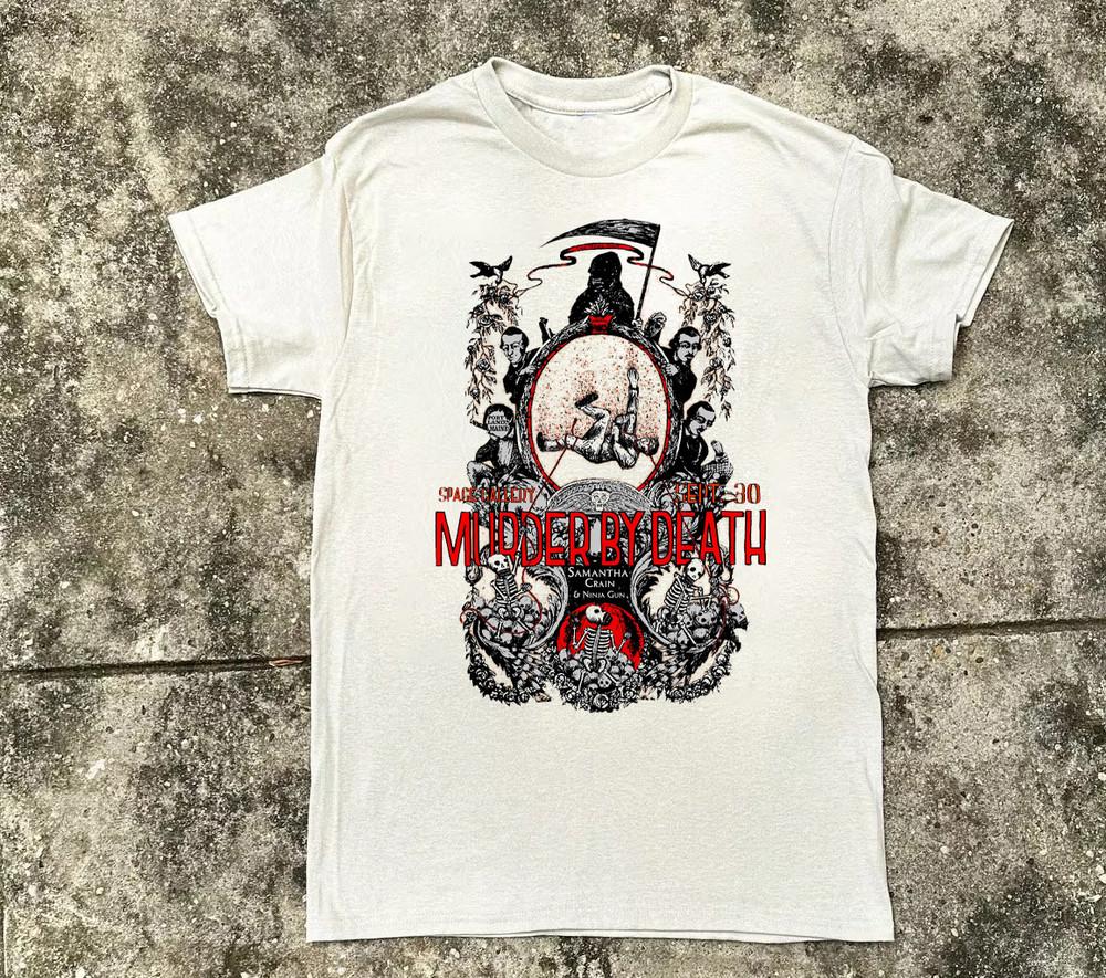 Murder by Death White Shirt Cotton All size S-5Xl DM818 Unisex T-Shirt XXL