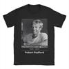 Robert Redford Vintage Tribute T-Shirts Herren 100% Baumwolle Lustiges T-Shirt Rundhals T-Shirt Kurzarm Kleidung Übergröße