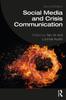 The Social Media and Crisis Communication Book