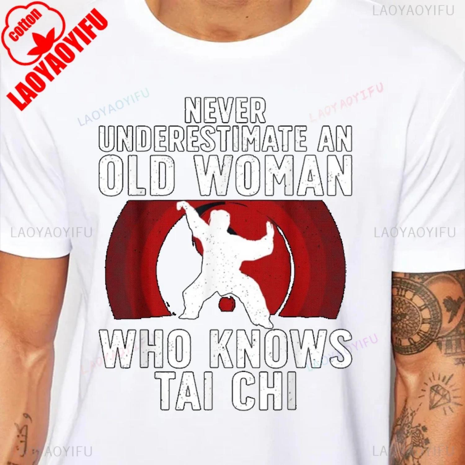 

Never Underestimate An Old Woman Who Knows Tai Chi Funny Design Martial Arts Lovers T-Shirt Cotton Short Sleeve Y2k Man Tshirt S чёрный