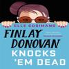 Finlay Donovan Knocks Em Dead by Elle Cosimano Paperback Book 9781472292285
