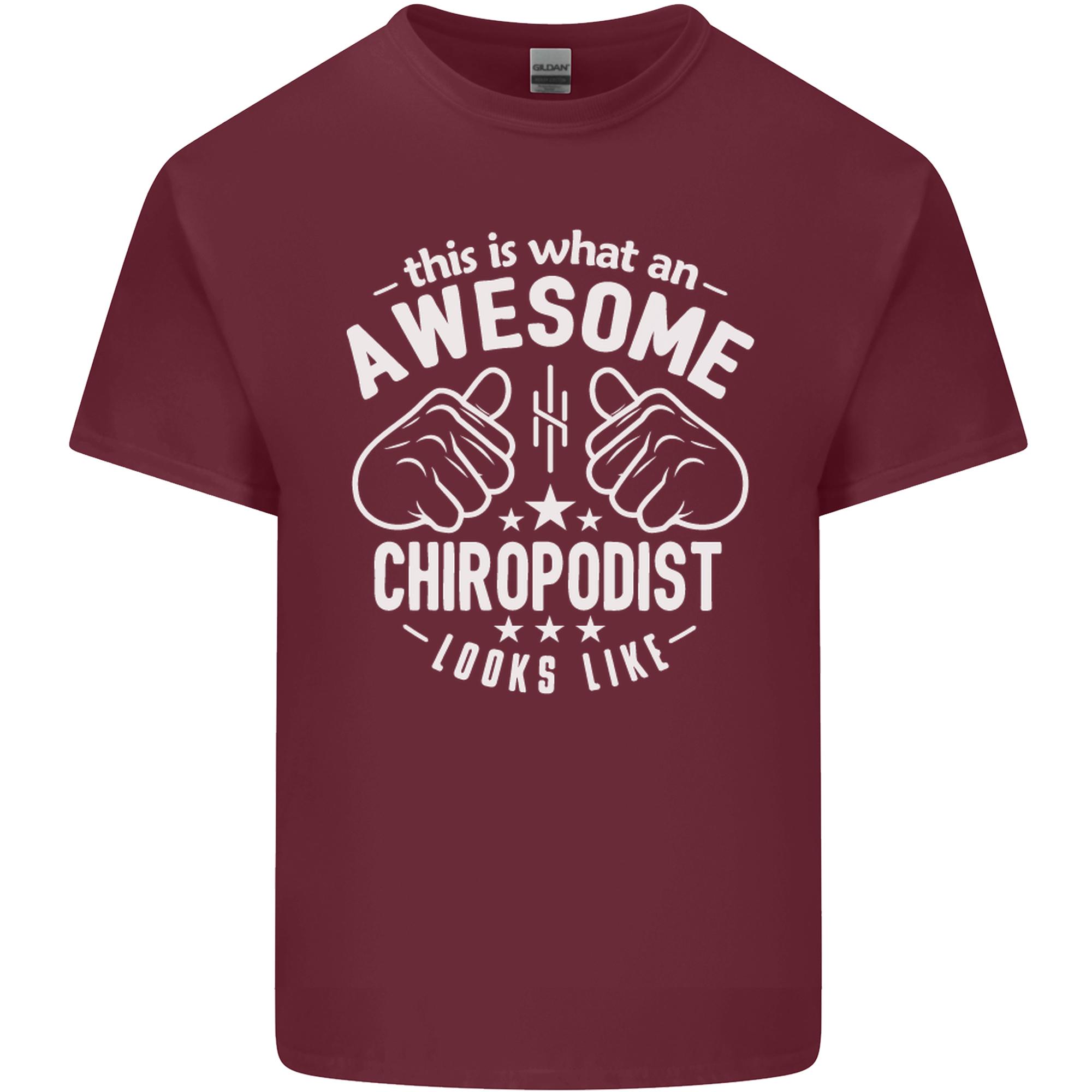An Awesome Chiropodist Looks Like Unisexs Light Cotton TShirt S