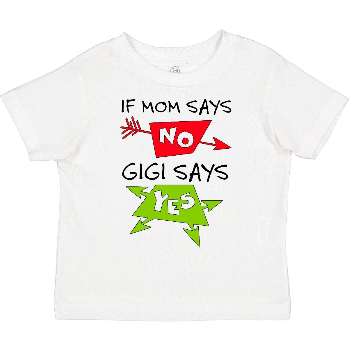 

Inktastic If Mom Says No, Gigi Says Yes Toddler T-Shirt Funny Grandmother Boy 110
