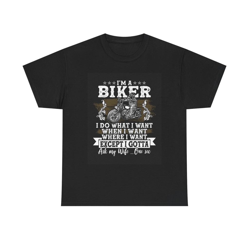 Men's and Women's T-shirts Im A Biker Graphic