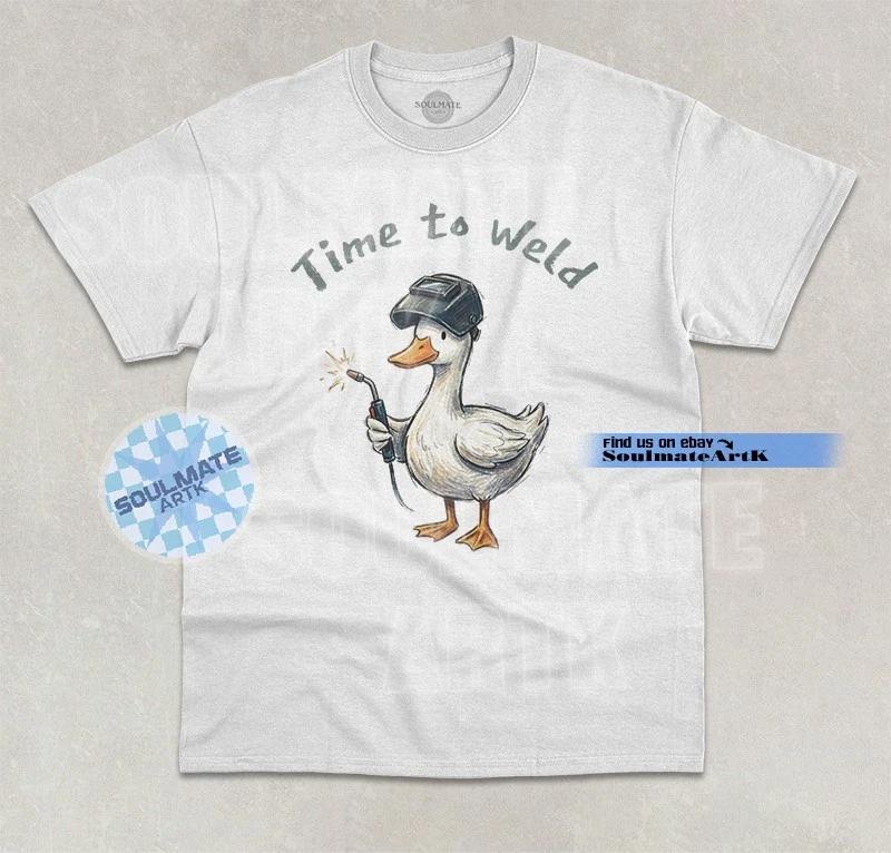 Time To Weld T-Shirt Funny Meme Welder Gift Joke Hilarious Goose Graphic Shirt 2XL