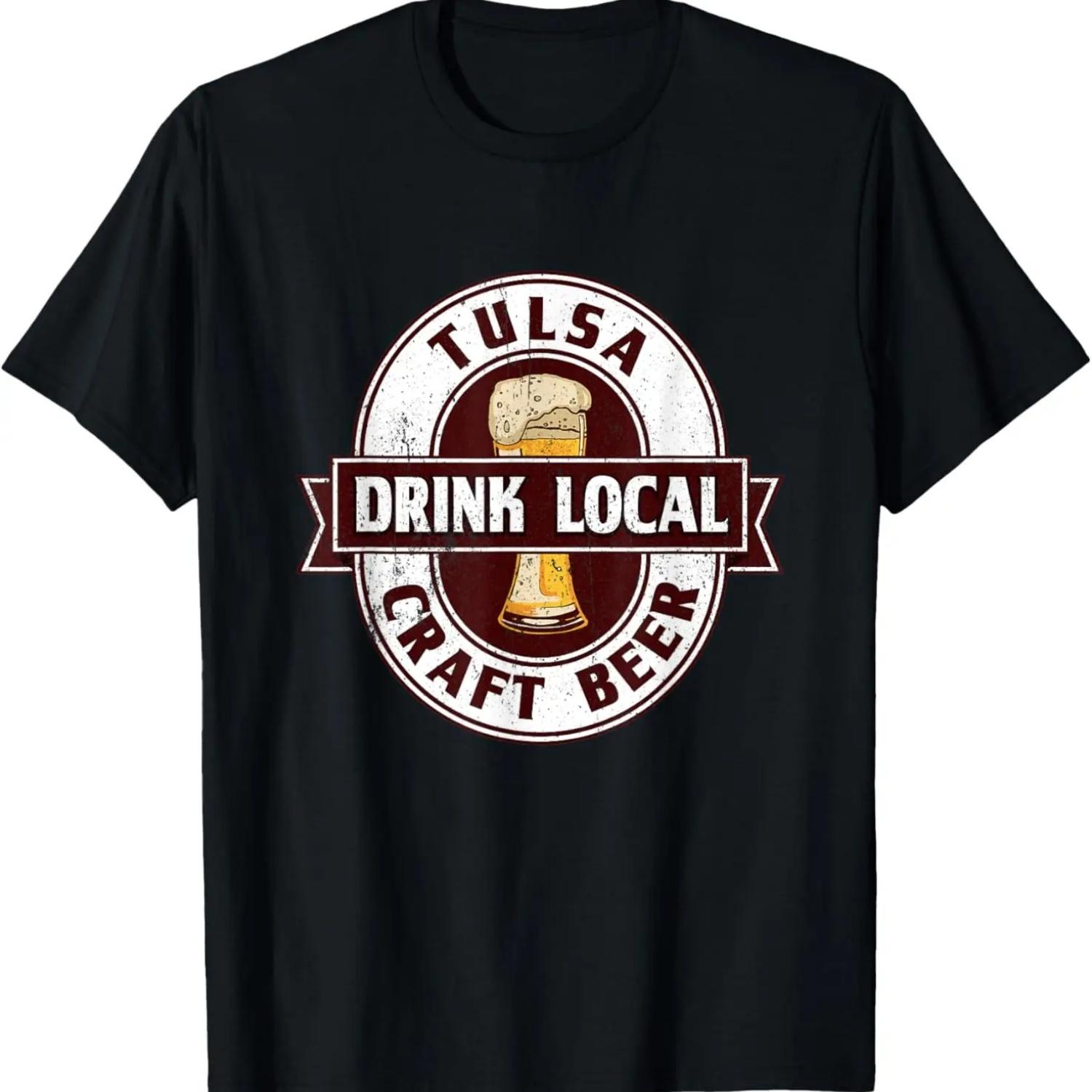 

Tulsa Drink Local Craft Beer Oklahoma Beer Lover OK Booze T-Shirt S чёрный