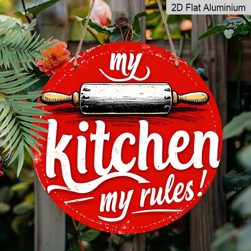 2D Flat, 1pc "My Kitchen My Rules" Retro Aluminum Sign - Round Aluminum Wall Art, Vintage Farmhouse Decor for Kitchen, Cafe, Beach House, Backyard