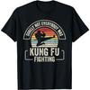 Retro Vintage Sicherlich Nicht Jeder War Kung Fu Kämpfen T-Shirt(1)