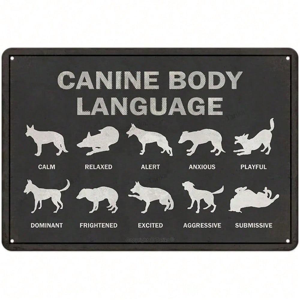 Funny Dog Body Language Metal Tin Sign Vintage Canine Decor Plaque Home Bar Wall Rustic Novelty 8x12