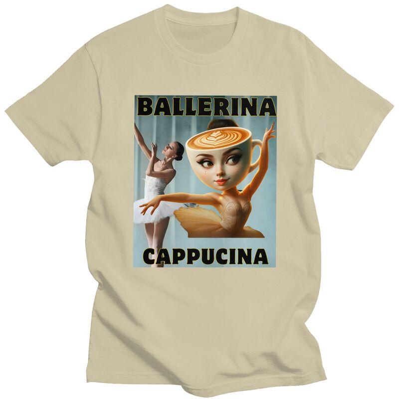Italian Brainrot Ballerina Cappuccina T Shirt Men Women Tshirt Streetwear Casual Graphic Tee 100 Cotton Slim Fit Clothing