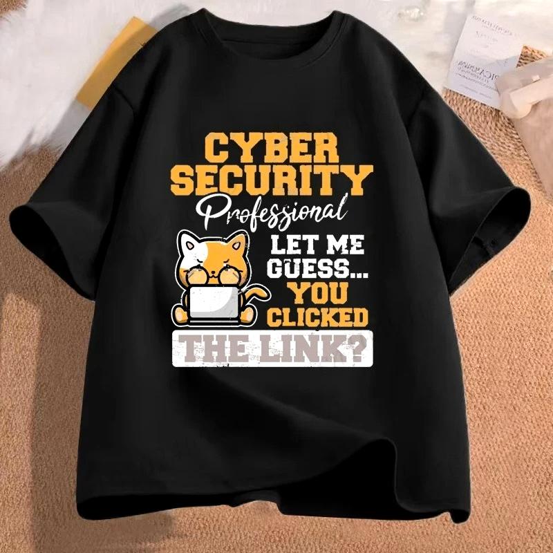 You Clicked The Link Funny Cybersecurity Programmer T Shirts for Women Hacker Security Cyber Hack Birthday Gifts Tshirt Women