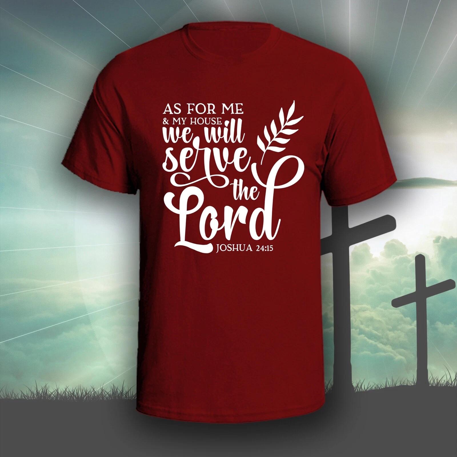 

As For Me & My House... Joshua 24:15 graphic tee shirt | Christian Bible God 4XL