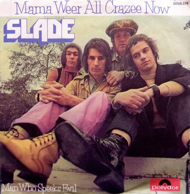 7inch Record SLADE  Mama Weer All Crazee Now 2058274 Polydor 1972 UK Rock Used