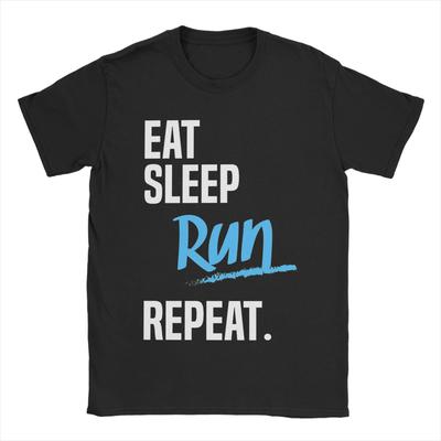 Men's Eat Sleep Running Repeat  T Shirts  100% Cotton Clothing Awesome Short Sleeve Round Collar Tees Gift Idea T-Shirts