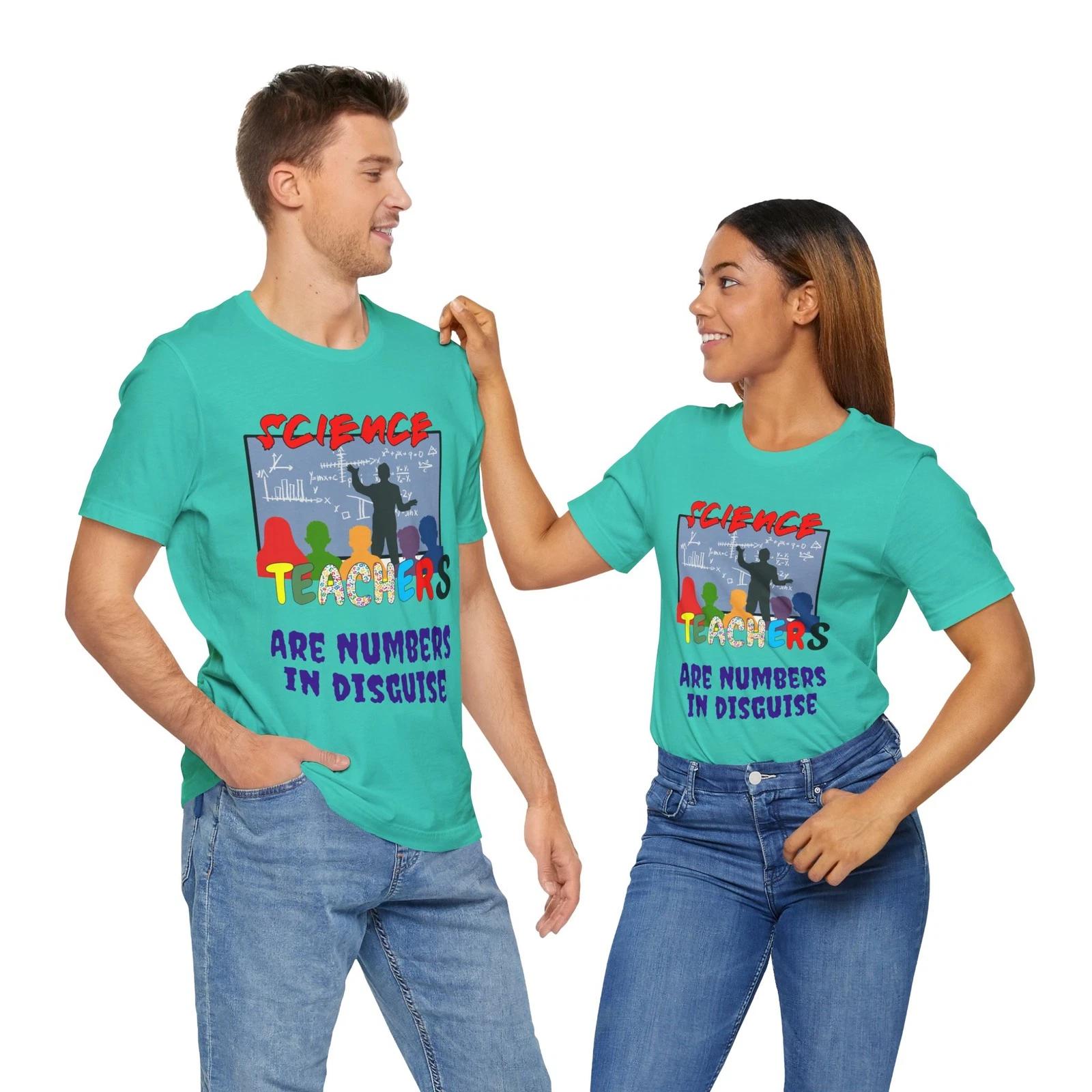Science Teachers Are Numbers In Disguise T-Shirt tutors Professional Teaching S
