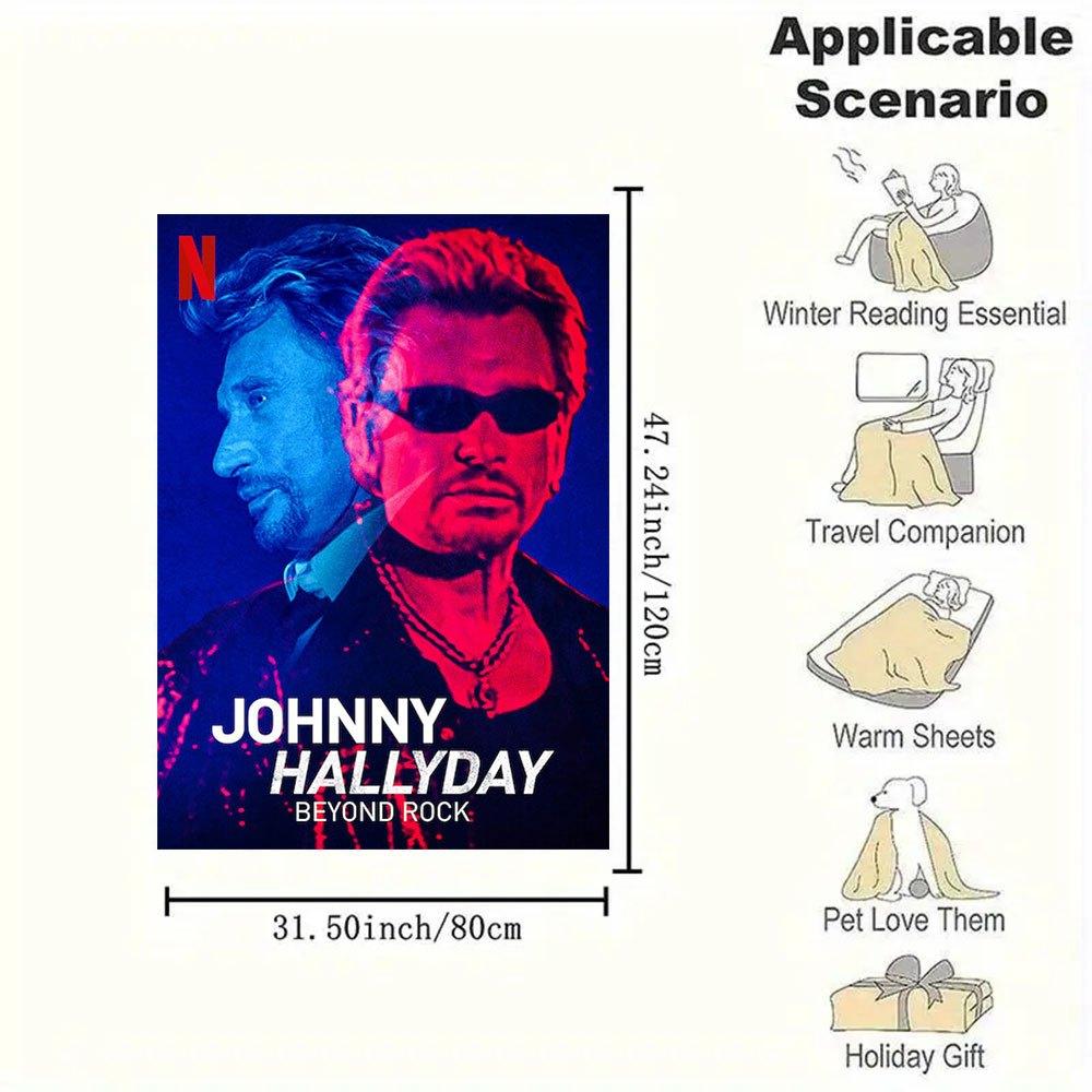 Johnny Hallyday Beyond Rock: Limited Edition Memorabilia SetBlanket Flannel Throw Blanket for Sofa, Bed, Travel, Camping, Office, Couch, Cha